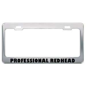 Professional Redhead Careers Professions Metal License Plate Frame 