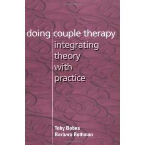    Integrating Theory with Practice [Paperback] Toby Bobes Books
