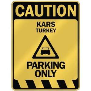   CAUTION KARS PARKING ONLY  PARKING SIGN TURKEY