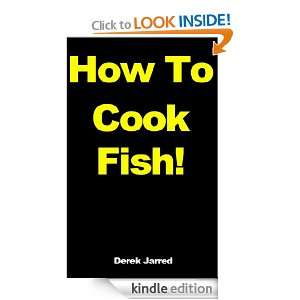 How To Cook Fish   Easy & Simple Guide To Cooking Tasty Fish Fry And 