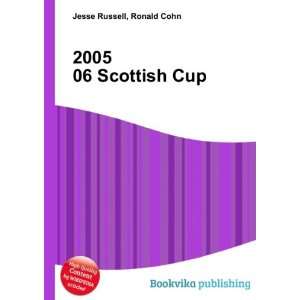  2005 06 Scottish Cup Ronald Cohn Jesse Russell Books