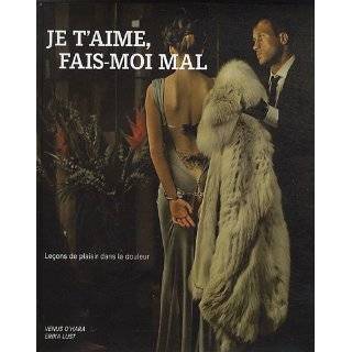 Je taime, fais moi mal (French Edition) by Venus OHara