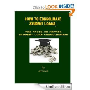 How To Consolidate Student Loans The Facts on Private Student Loan 