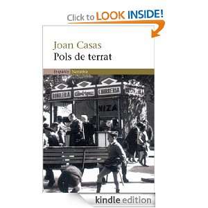 Pols de terrat (Empúries narrativa) (Catalan Edition) Joan Casas 