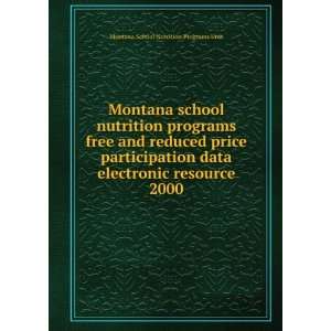 Montana school nutrition programs free and reduced price participation 