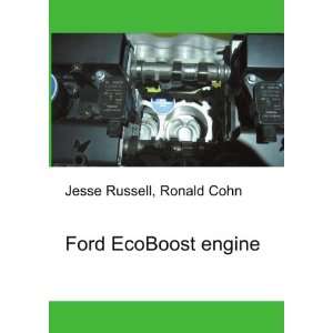  Ford EcoBoost engine Ronald Cohn Jesse Russell Books