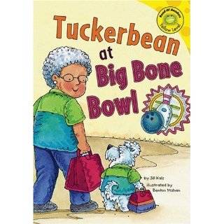 Tuckerbean at Big Bone Bowl (Read It Readers   Level Yellow C) by 