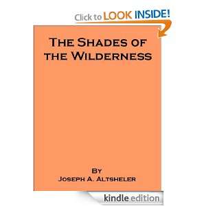 The Shades of the Wilderness   A Story of Lees Great Stand (Civil War 