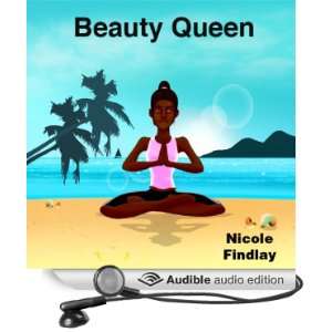  Beauty Queen (Audible Audio Edition) Nicole Findlay 
