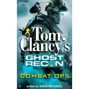  Combat Ops (Tom Clancys Ghost Recon, Book 2) [Mass Market 
