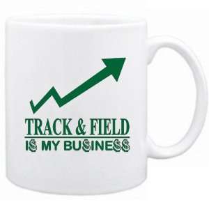   New  Track And Field  Is My Business  Mug Sports