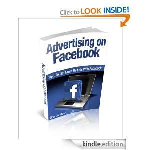 Advertising on Facebook Tips To Get Great Results With Facebook Don 
