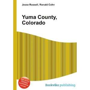  Yuma, Colorado Ronald Cohn Jesse Russell Books