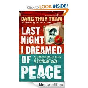 Last Night I Dreamed of Peace Dang Thuy Tram  Kindle 