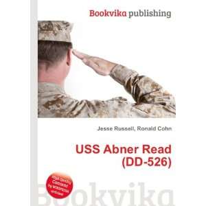 USS Abner Read (DD 526) Ronald Cohn Jesse Russell  Books