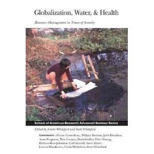  Globalization, Water, And Health Resource Management In 