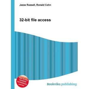  32 bit disk access Ronald Cohn Jesse Russell Books