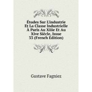   Au Xive SiÃ¨cle, Issue 33 (French Edition) Gustave Fagniez Books