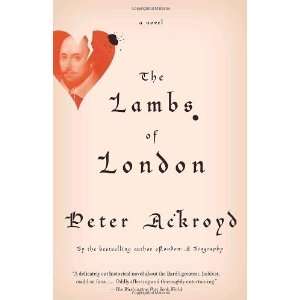  The Lambs of London [Paperback] Peter Ackroyd Books