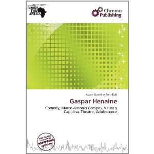  Gaspar Henaine (9786138412168) Adam Cornelius Bert Books