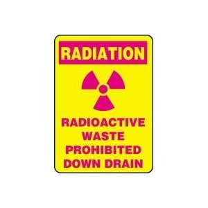 RADIATION RADIOACTIVE WASTE PROHIBITED DOWN DRAIN (W/GRAPHIC) 14 x 10 
