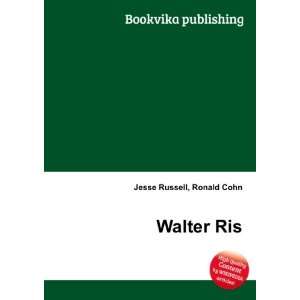  Walter Ris Ronald Cohn Jesse Russell Books