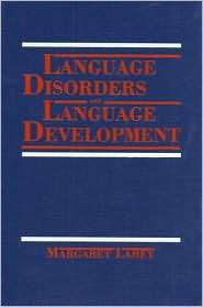 Language Disorders and Language Development, (0023671300), Margaret 