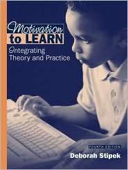Motivation to Learn Integrating Theory and Practice, (020534285X 