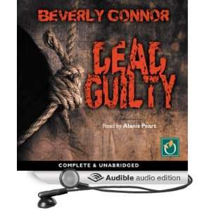   Guilty (Audible Audio Edition) Beverly Connor, Alanis Peart Books