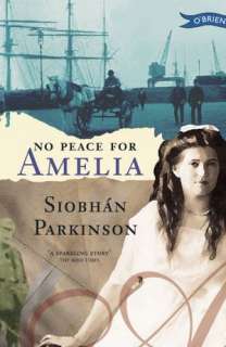   No Peace for Amelia by Siobhan Parkinson, OBrien 