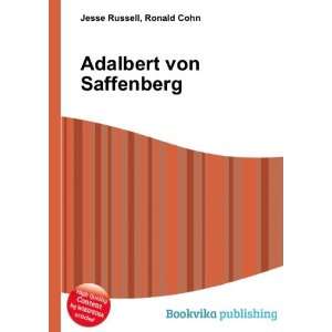  Adalbert von Saffenberg Ronald Cohn Jesse Russell Books