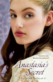   Anastasias Secret by Susanne Dunlap, Bloomsbury USA 