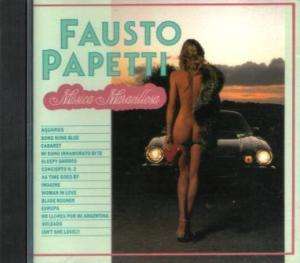 FAUSTO PAPETTI Musica Maravillosa RARE ORIGINAL CD BCN Records 31 616 