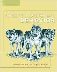 Loose Leaf Organizational Behavior, (0077405447), Robert Kreitner 