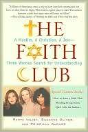 The Faith Club A Muslim, a Christian, a Jew  Three Women Search for 