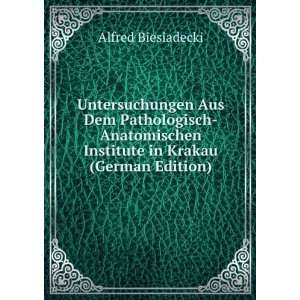   Institute in Krakau (German Edition) Alfred Biesiadecki Books