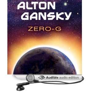  Zero G (Audible Audio Edition) Alton Gansky, Adam Verner Books