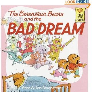 The Berenstain Bears and the Bad Dream by Stan Berenstain and Jan 