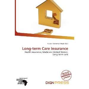  Long term Care Insurance (9786138422716) Kristen Nehemiah 