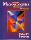 Macroeconomics, Theories and Policies, (013233867X), Richard T. Froyen 