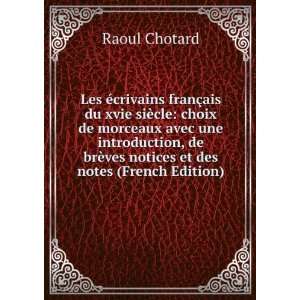   brÃ¨ves notices et des notes (French Edition) Raoul Chotard Books