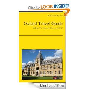 Oxford (UK) Travel Guide   What To See & Do In 2012 Christina Power 