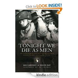 Tonight We Die As Men (General Military) Ian Gardner, Roger Day 