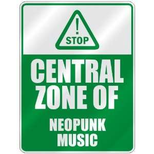  STOP  CENTRAL ZONE OF NEOPUNK  PARKING SIGN MUSIC