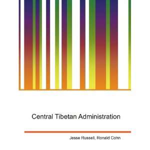  Central Tibetan Administration Ronald Cohn Jesse Russell 