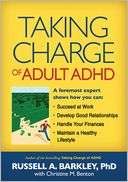   Taking Charge of Adult ADHD by Russell Barkley 