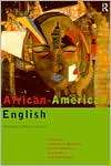 African American English Structure, History and Use, (041511733X), S 