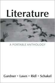 Literature A Portable Anthology, (0312412797), Janet E. Gardner 