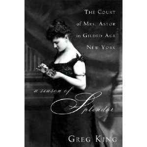   Court of Mrs. Astor in Gilded Age New York (Hardcover)  N/A  Books