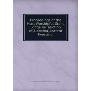  Proceedings of the Most Worshipful Grand Lodge 